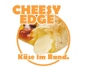 Cheesy Edge - Käse im Rand.